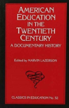 American Education In The Twentieth Century