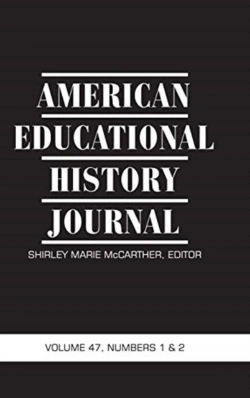 Bertrand.pt - American Educational History Journal Vol 47 Issue 1 & 2
