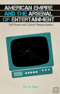 Bertrand.pt - American Empire And The Arsenal Of Entertainment
