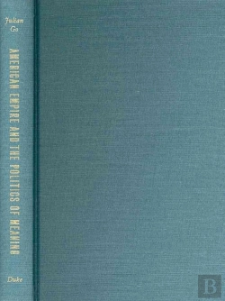 Bertrand.pt - American Empire And The Politics Of Meaning