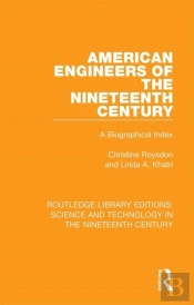 American Engineers Of The Nineteenth Century