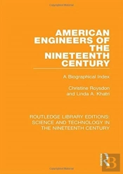 American Engineers Of The Nineteenth Century