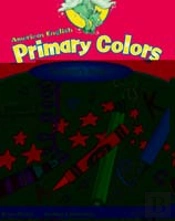 American English Primary Colors 1 Student'S Book