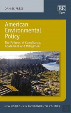 Bertrand.pt - American Environmental Policy - The Failures Of Compliance, Abatement And Mitigation