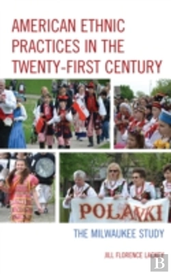Bertrand.pt - American Ethnic Practices In The Twenty-First Century