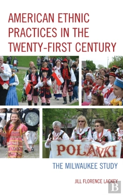 Bertrand.pt - American Ethnic Practices In The Twenty-First Century