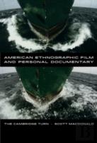 American Ethnographic Film And Personal Documentary