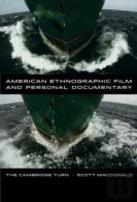 American Ethnographic Film And Personal Documentary