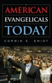 American Evangelicals Today