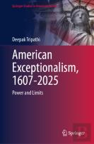 American Exceptionalism, 1607-2025