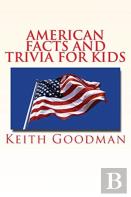 American Facts And Trivia For Kids