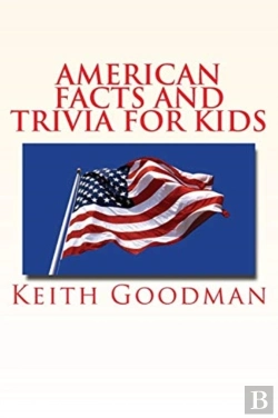 Bertrand.pt - American Facts And Trivia For Kids