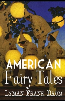 Bertrand.pt - American Fairy Tales Annotated