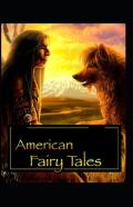 American Fairy Tales Lyman Frank Baum