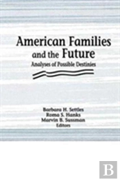 American Families And The Future