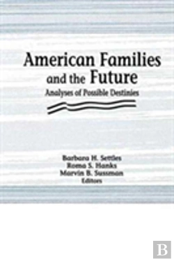 Bertrand.pt - American Families And The Future