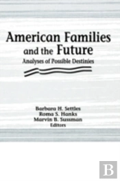 American Families And The Future
