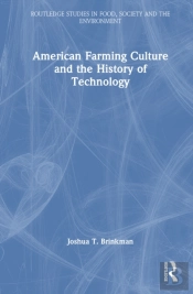 American Farming Culture And The History Of Technology