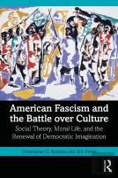 American Fascism And The Battle Over Culture
