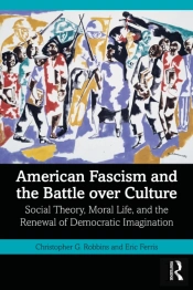American Fascism And The Battle Over Culture