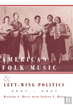 Bertrand.pt - American Folk Music And Left-Wing Politics, 1927-1957