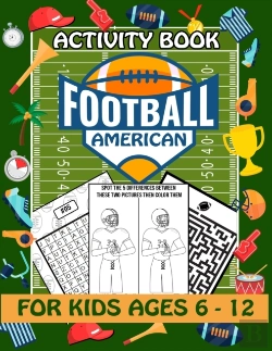 Bertrand.pt - American Football Activity Book For Kids Ages 6-12