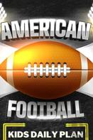 American Football Kids Daily Plan