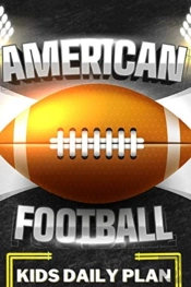 American Football Kids Daily Plan