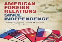 American Foreign Relations Since Independence