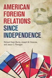 American Foreign Relations Since Independence