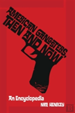 Bertrand.pt - American Gangsters, Then And Now