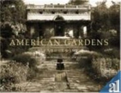 American Gardens ; 1890-1930