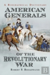 American Generals Of The Revolutionary War