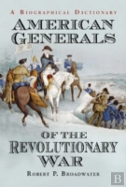 Bertrand.pt - American Generals Of The Revolutionary War