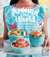 American Girl: Around The World Cookbook