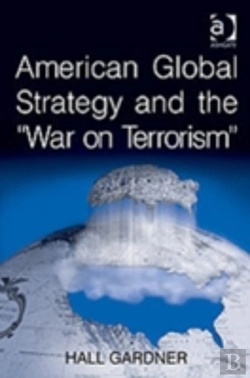 Bertrand.pt - American Global Strategy And The 'War On Terrorism'