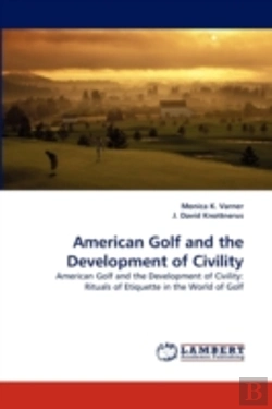 Bertrand.pt - American Golf And The Development Of Civility