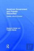 American Government And Popular Discontent