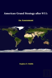 American Grand Strategy After 9/11: An Assessment