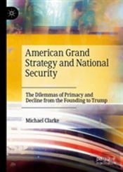 American Grand Strategy And National Security