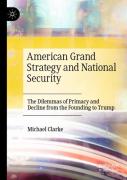 American Grand Strategy And National Security