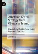 American Grand Strategy From Obama To Trump