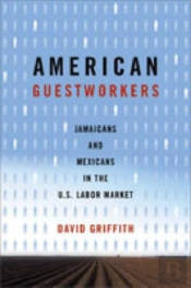 American Guestworkers