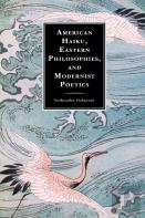 American Haiku, Eastern Philosophies, And Modernist Poetics