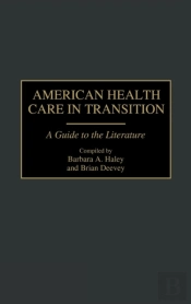 American Health Care In Transition
