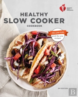 Bertrand.pt - American Heart Association Healthy Slow Cooker Cookbook, Second Edition