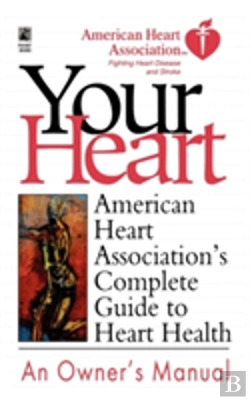Bertrand.pt - American Heart Association'S Complete Guide To Hea