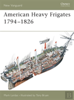 Bertrand.pt - American Heavy Frigates 1794â€“1826