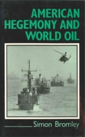 American Hegemony And World Oil