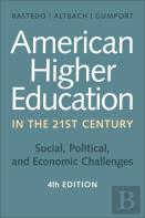 American Higher Education In The Twenty-First Century